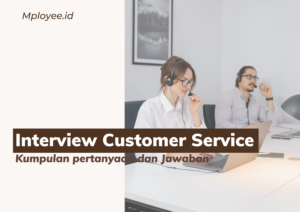 pertanyaan interview customer service